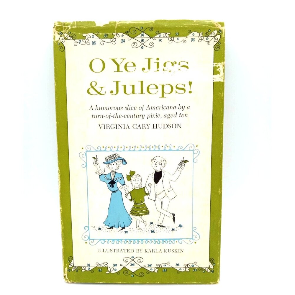 O Ye Jigs & Juleps Vintage Hardcover Book Virginia Cary Hudson 1962 Short Essays
